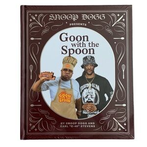 Snoop Dogg Presents Goon With The Spoon Snoop Dogg and Earl “E-40” Stevens Book